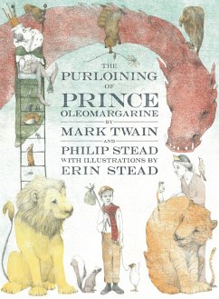 The Purloining of Prince Oleomargarine - Twain, Mark; Stead, Philip C