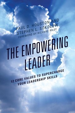 The Empowering Leader - Houston, Paul D.; Sokolow, Stephen L.
