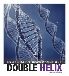 Double Helix - Smith-Llera, Danielle