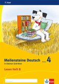 Meilensteine. Deutsch in kleinen Schritten. Lesestrategie Heft 2. Klasse 4. Ausgabe ab 2017