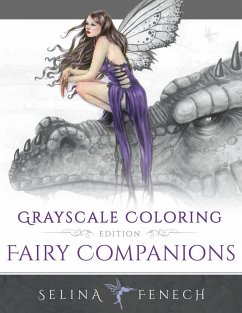 Fairy Companions - Grayscale Coloring Edition - Fenech, Selina