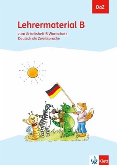 DaZ. Lehrermaterial B. zum Arbeitsheft Alphabetisierung. Deutsch als Zweitsprache