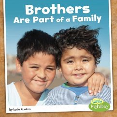 Brothers Are Part of a Family - Raatma, Lucia
