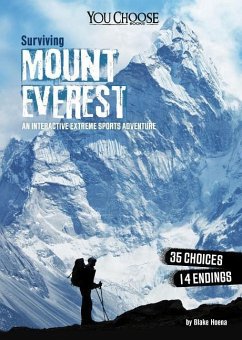 Surviving Mount Everest: An Interactive Extreme Sports Adventure - Hoena, Blake