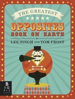 The Greatest Opposites Book on Earth - Singh, Lee