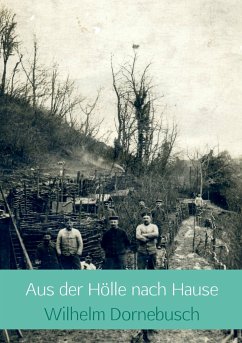 Aus der Hölle nach Hause - Wilhelm Dornebusch