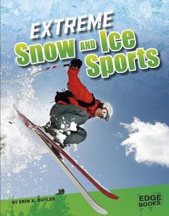 Extreme Snow and Ice Sports - Butler, Erin K.