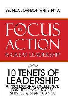 Focus in Action Is Great Leadership