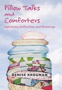 Pillow Talks and Comforters - Krogman, Denise