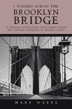 I Walked Across the Brooklyn Bridge - Webre, Mary