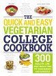 The Quick and Easy Vegetarian College... - Bild 1