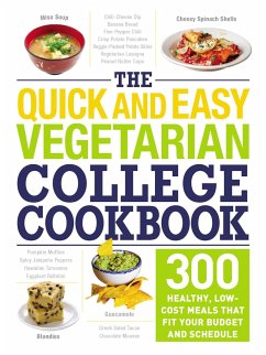 The Quick and Easy Vegetarian College Cookbook - Adams Media