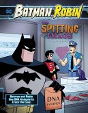 The Spitting Image: Batman & Robin Use DNA Analysis to Crack the Case