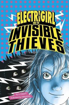 Electrigirl and the Invisible Thieves - Cotterill, Jo