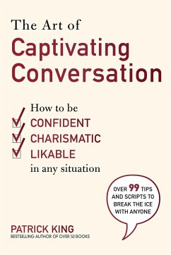 The Art of Captivating Conversation - Patrick, King