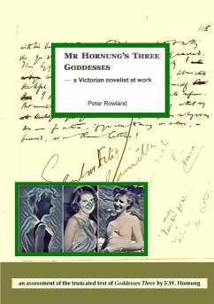 Mr Hornung's Three Goddesses - a Victorian novelist at work - Rowland, Peter