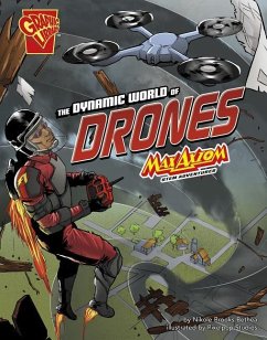 The Dynamic World of Drones: Max Axiom Stem Adventures - Bethea, Nikole Brooks