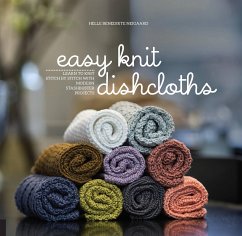 Easy Knit Dishcloths - Neigaard, Helle Benedikte