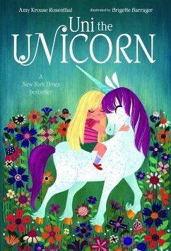 Uni the Unicorn - Rosenthal, Amy Krouse