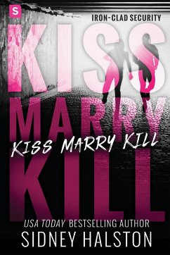 KISS MARRY KILL - Halston, Sidney