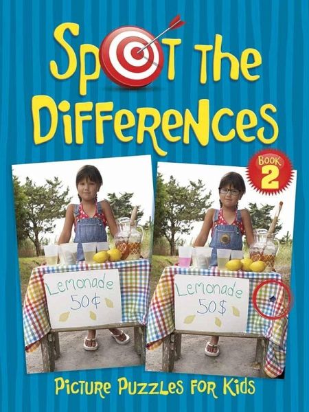 Spot the Differences Picture Puzzles for Kids 2 Spot the Differences Picture Puzzles for Kids 2