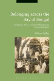 Belonging across the Bay of Bengal Belonging across the Bay of Bengal