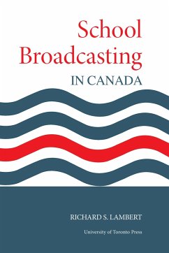 School Broadcasting in Canada - Lambert, Richard