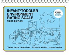 Infant/Toddler Environment Rating Scale (Iters-3) - Harms, Thelma; Cryer, Debby; Clifford, Richard M.