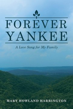 Forever Yankee - Harrington, Mary Howland