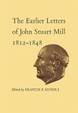 The Earlier Letters of John Stuart Mill 1812-1848