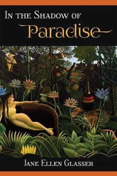 In the Shadow of Paradise - Glasser, Jane Ellen