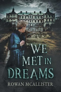 We Met in Dreams - McAllister, Rowan