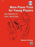 More Piano Trios for Young Players: For Violin, Cello & Piano, Book & CD [With CD (Audio)]