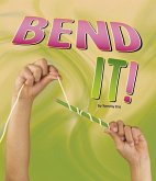 Bend It!
