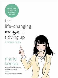 The Life-Changing Manga of Tidying Up - Kondo, Marie