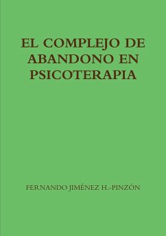 EL COMPLEJO DE ABANDONO EN PSICOTERAPIA - Jiménez H. -Pinzón, Fernando