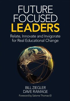 Future Focused Leaders - Ziegler, Bill; Ramage, Dave