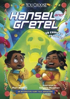 Hansel and Gretel: An Interactive Fairy Tale Adventure - Doeden, Matt