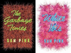 The Garbage Times/White Ibis: Two Novellas - Pink, Sam