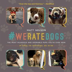 #Weratedogs - Nelson, Matt