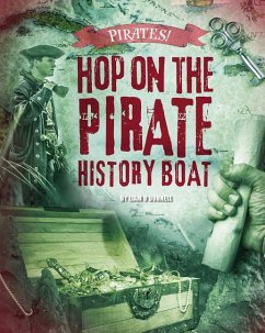 Hop on the Pirate History Boat - O'Donnell, Liam