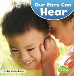 Our Ears Can Hear - Wheeler-Toppen, Jodi Lyn