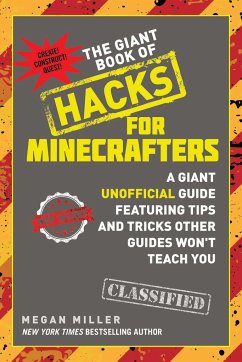 The Giant Book of Hacks for Minecrafters - Miller, Megan