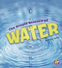 The Simple Science of Water - James, Emily