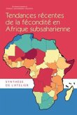 Tendances R?centes de la F?condit? En Afrique Subsaharienne