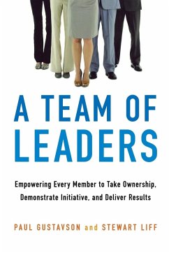 A Team of Leaders - Gustavson, Paul; Liff, Stewart