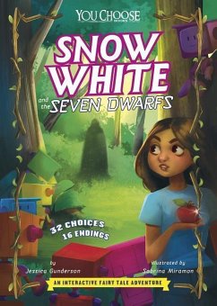Snow White and the Seven Dwarfs: An Interactive Fairy Tale Adventure - Gunderson, Jessica