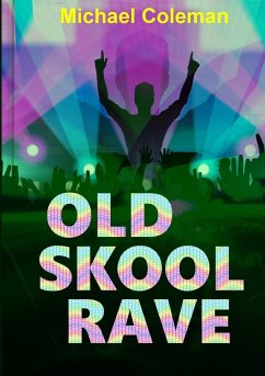 Old Skool Rave - Coleman, Michael