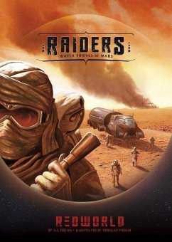 Raiders!: Water Thieves of Mars - Collins, A. L.