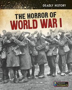 The Horror of World War I - Dickmann, Nancy